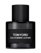 Eau D'ombre Leather Parfyme Eau De Parfum Nude TOM FORD